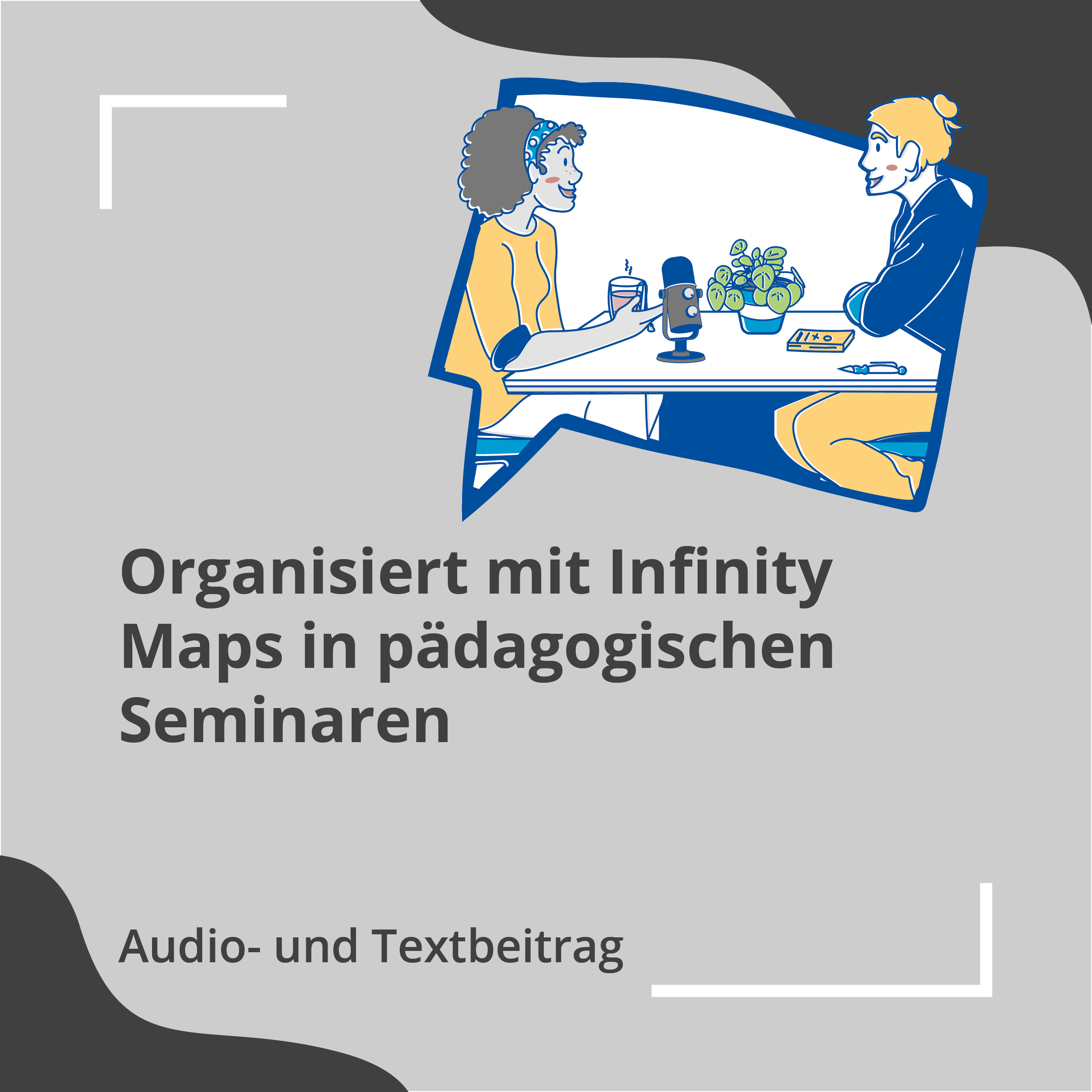 Organisiert mit Infinity Maps in pädagogischen Seminaren - co3learn
