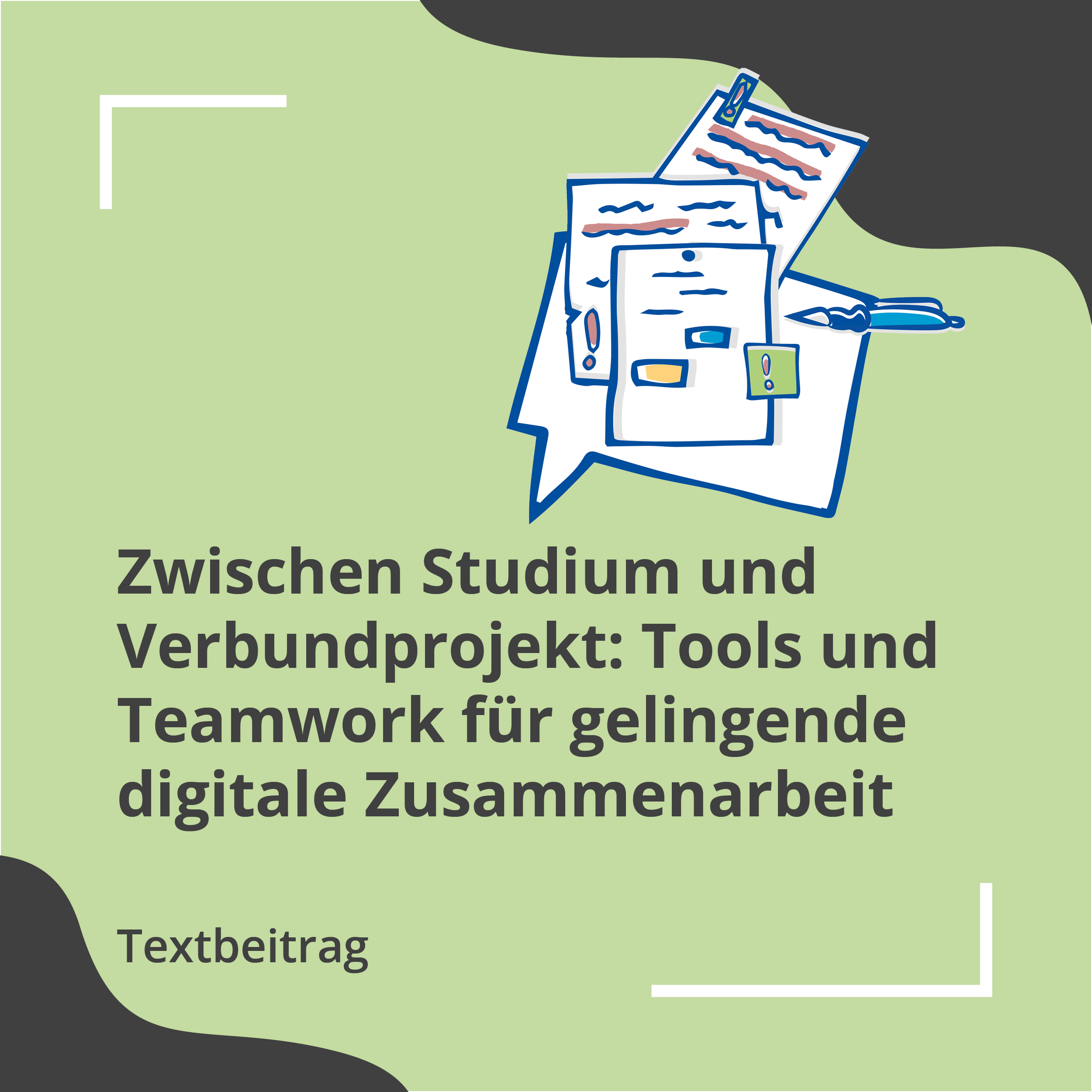 Zwischen Studium und Verbundprojekt
