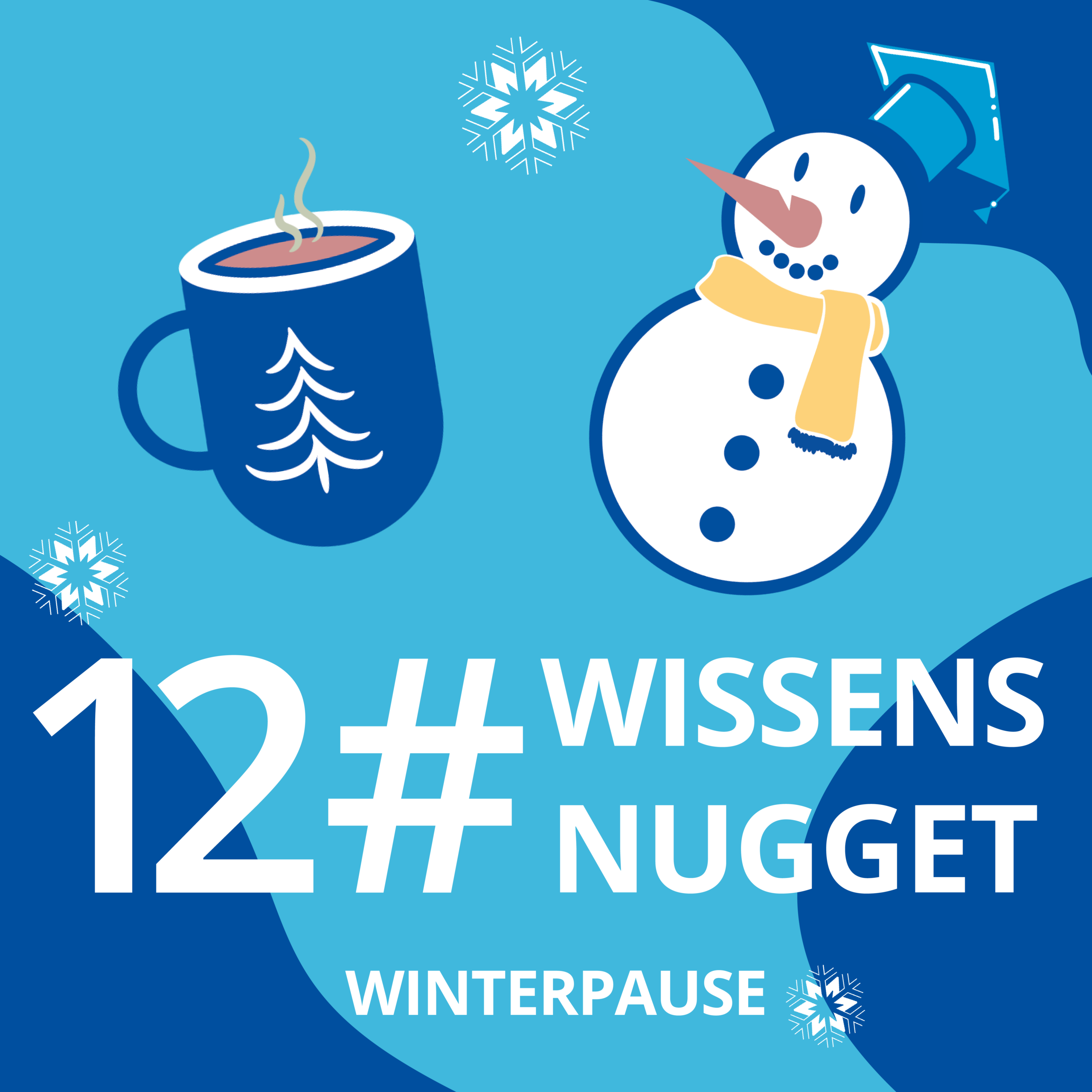 12# Wissensnugget – Winterpause